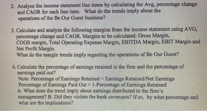 2. Analyze the income statement line items by calculating the Avg, percentage change and CAGR for each line item. What do the