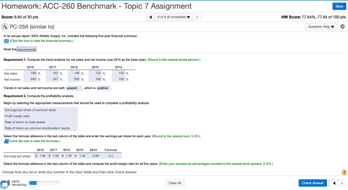 Homework: ACC-260 Benchmark - Topic 7 Assignment Save Score: 8.84 of 30 pts 6 of 6 (6 complete) HW Score: 77.64%, 77.64 of 10