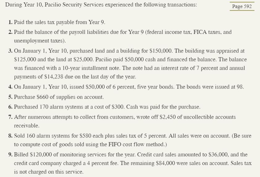 During Year 10, Pacilio Security Services experienced the following transactions: Page 592 1. Paid the sales tax payable from