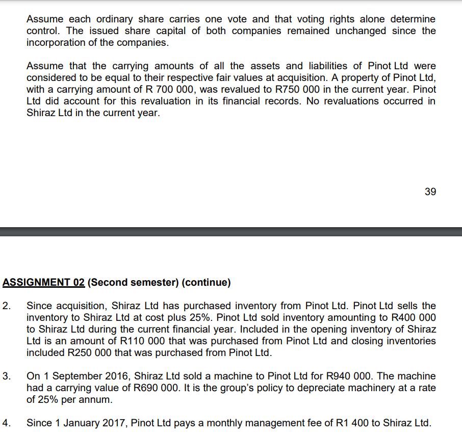 Assume each ordinary share carries one vote and that voting rights alone determine control. The issued share capital of both