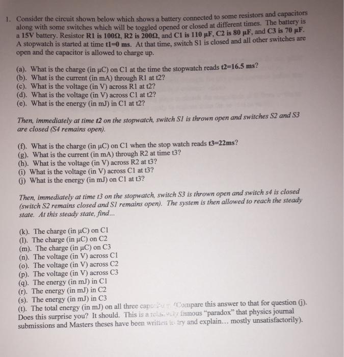 1. Consider the circuit shown below which shows a battery connected to