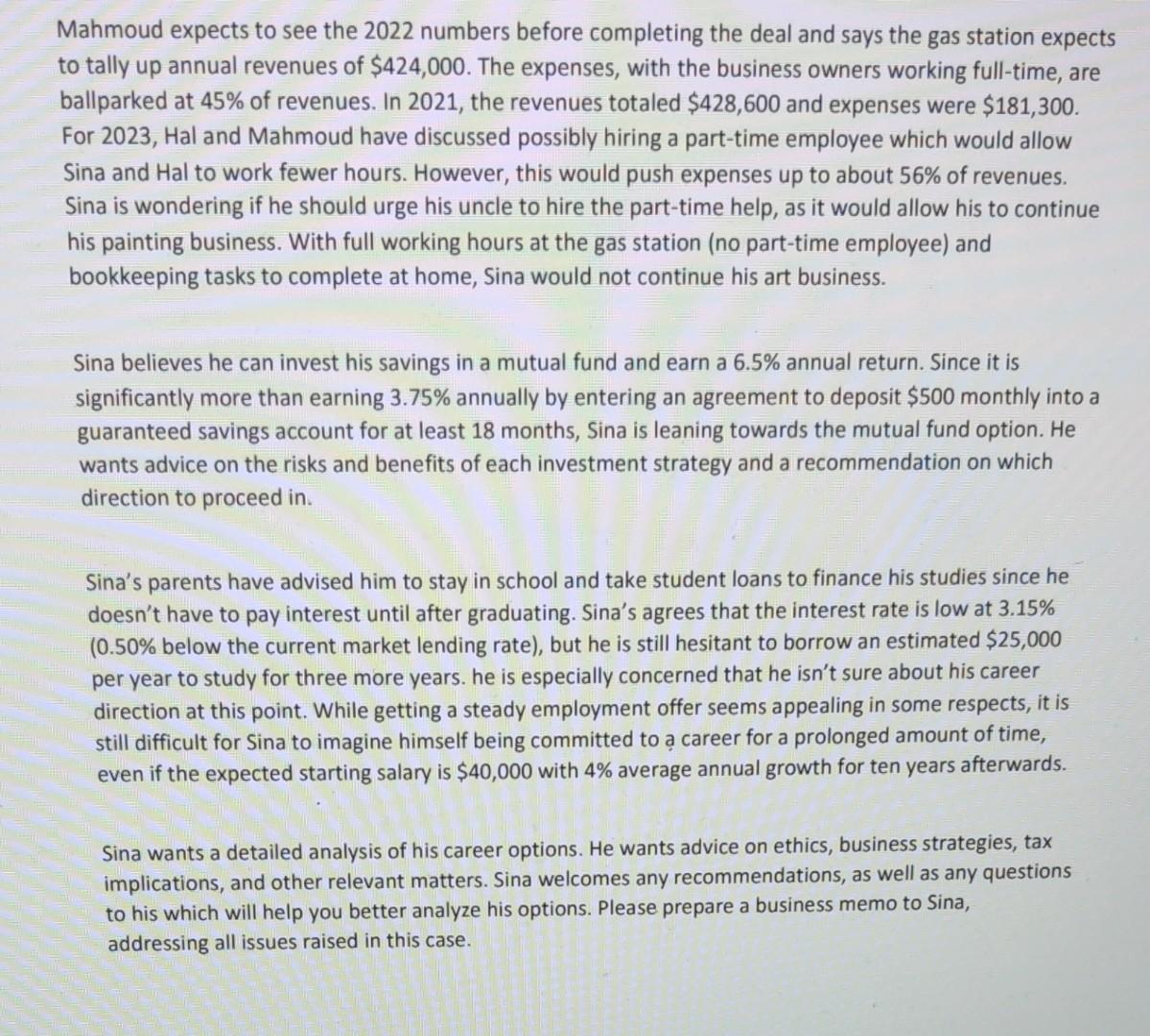 Mahmoud expects to see the 2022 numbers before completing the deal and says the gas station expects to tally up annual revenu