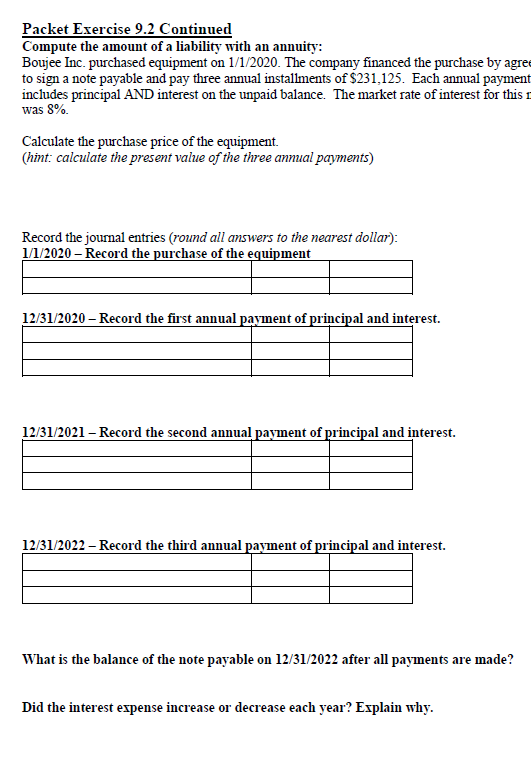 Packet Exercise 9.2 Continued Compute the amount of a liability with an