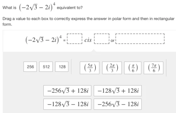 What is (-2/3 ? 2i)* equivalent to? Drag a value to each box to correctly express the answer in polar form and then in rectan