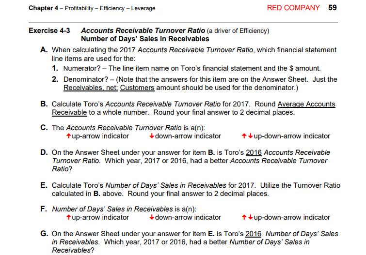 Chapter 4 - Profitability - Efficiency - Leverage Exercise 4-3 A. When calculating the 2017 Accounts