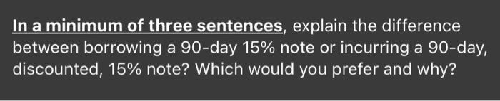 In a minimum of three sentences, explain the difference between borrowing a