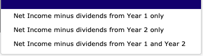 Net Income minus dividends from Year 1 onlyNet Income minus dividends from Year 2 onlyNet Income minus dividends from Year