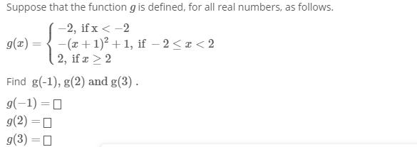 Suppose that the function g is defined, for all real numbers, as