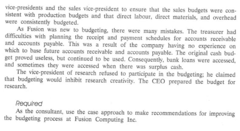 vice-presidents and the sales vice-president to ensure that the sales budgets were con- sistent with production budgets and t