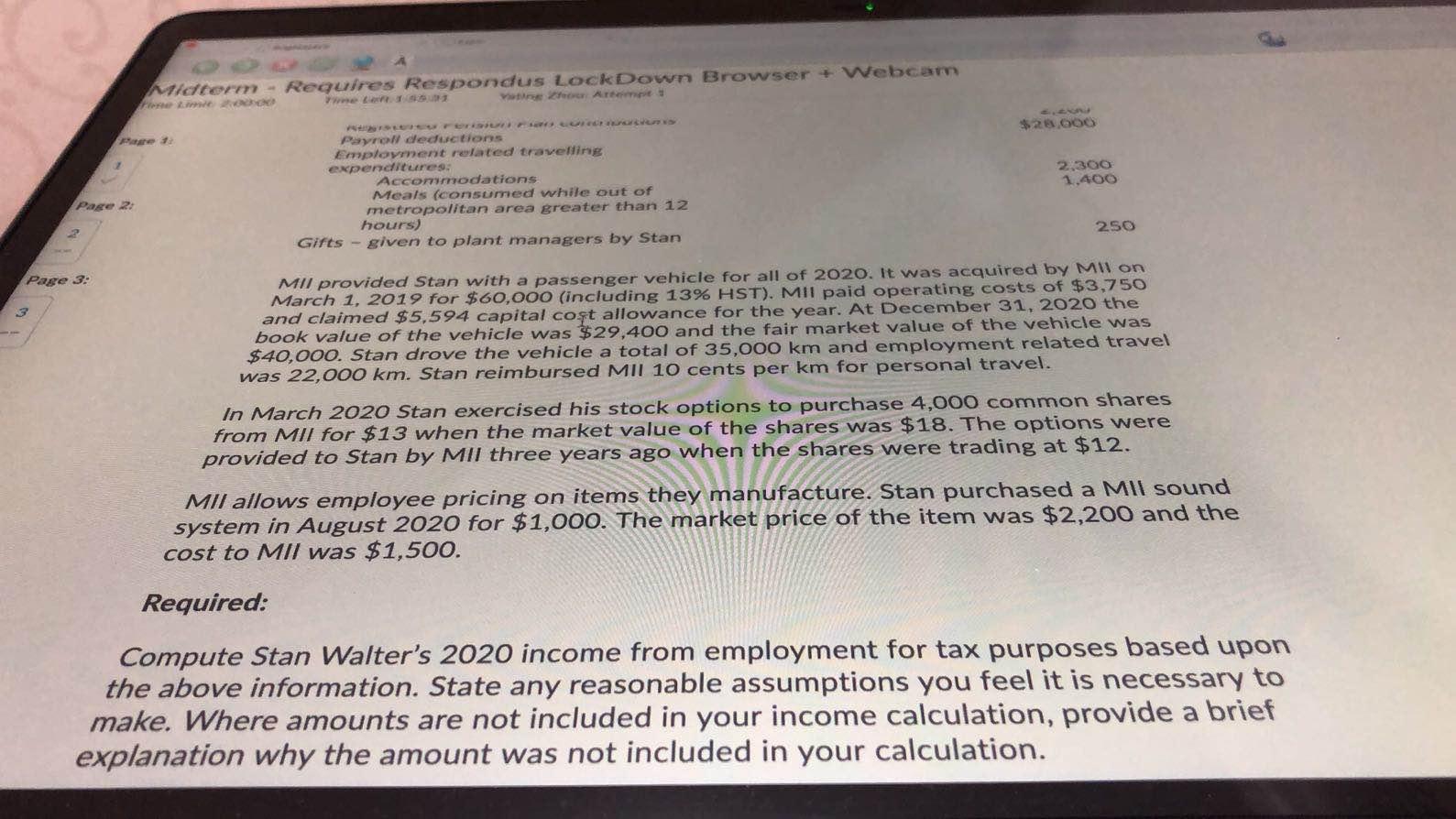 Midterm eRequires Respondus LockDown Browser + Webcam ne ho Arte 28.000 2.300 1.400 Payroll deductions Employment related tr