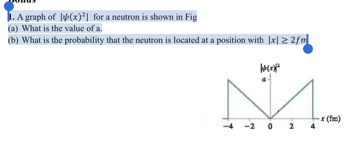 1. A graph of (a) What is the value of a. (b)