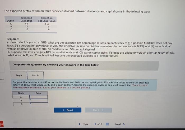 capital gains in the following way: Expected Dividend Expected Capital Gain Stock