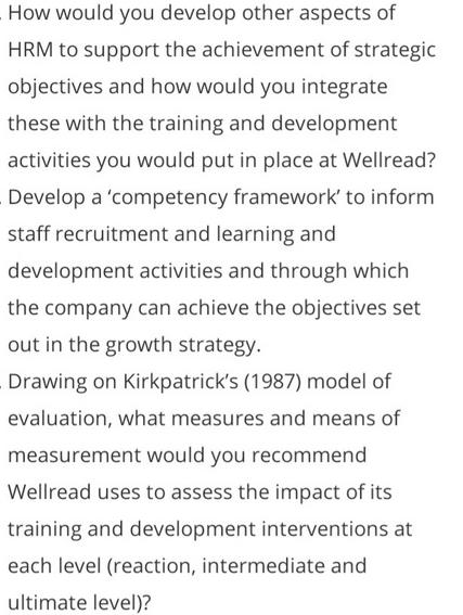 How would you develop other aspects of HRM to support the achievement of strategic objectives and how would