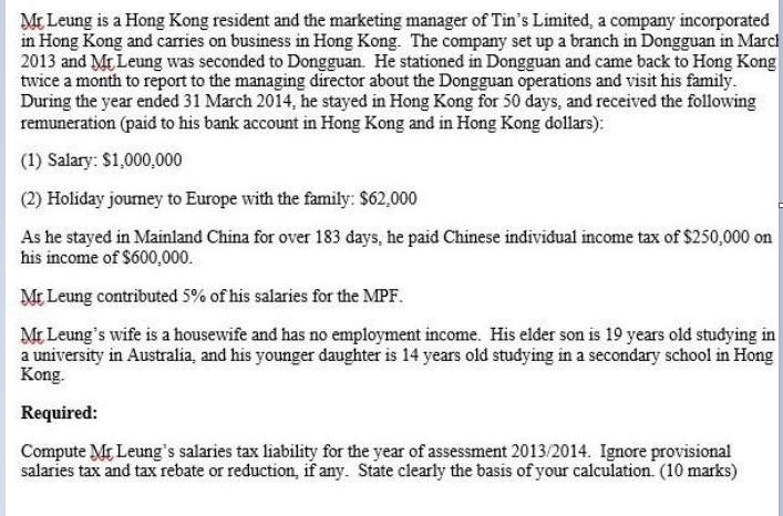 Mr Leung is a Hong Kong resident and the marketing manager of