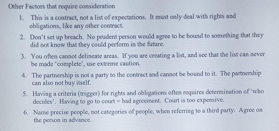 aOther Factors that require consideration1. This is a contract, not a list of expectations. It must only deal with rights a