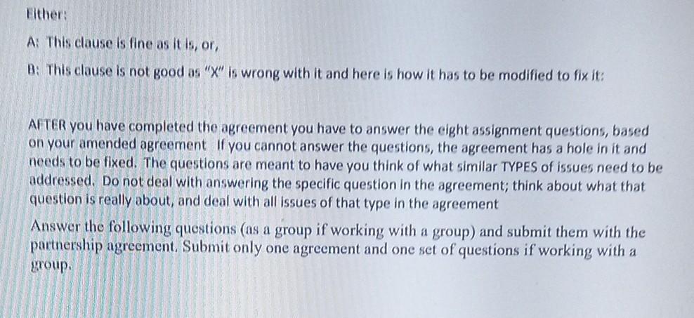 Either:A: This clause is fine as it is, or,B: This clause is not good as X is wrong with it and here is how it has to be