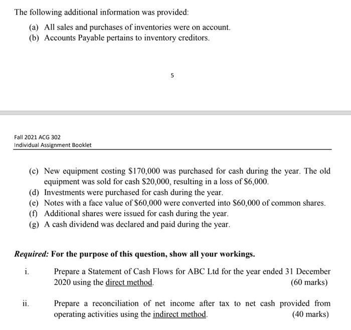 The following additional information was provided:(a) All sales and purchases of inventories were on account.(b) Accounts P