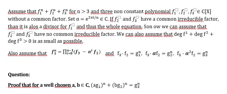 Assume that f + f₂ + f² for n > 3 and three non constant polynomial f₁, f₁, f3³€ C[X]without a common factor. Set α = ²/¹ €