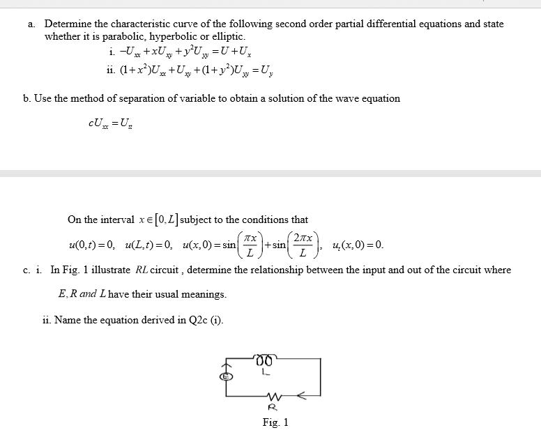 a. Determine the characteristic curve of the following second order partial differential equations and statewhether it is pa