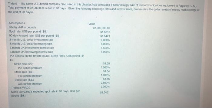 Trident-the same U.S.-based company discussed in this chapter, has concluded a second