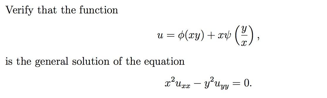 Verify that the function U = $(xy) + xy () is the