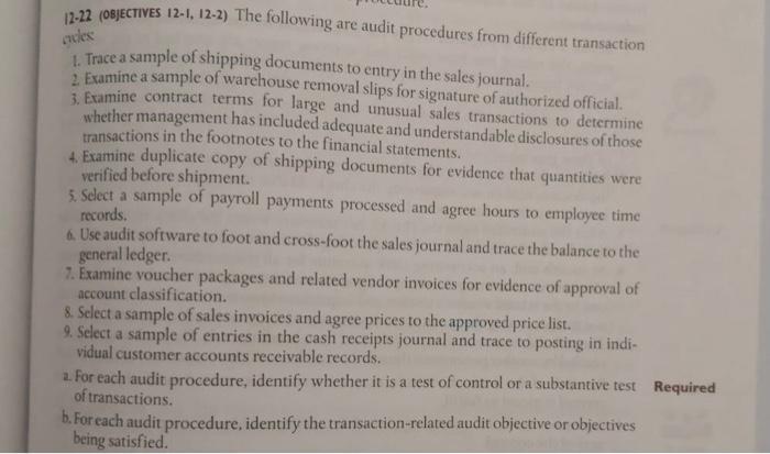 nacles12-22 (OBJECTIVES 12-1, 12-2) The following are audit procedures from different transaction1. Trace a sample of shipp