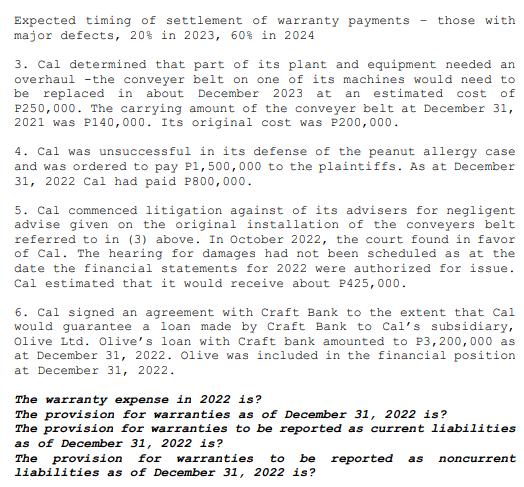Expected timing of settlement of warranty payments those with major defects, 20% in 2023, 60% in 2024 3. Cal determined that