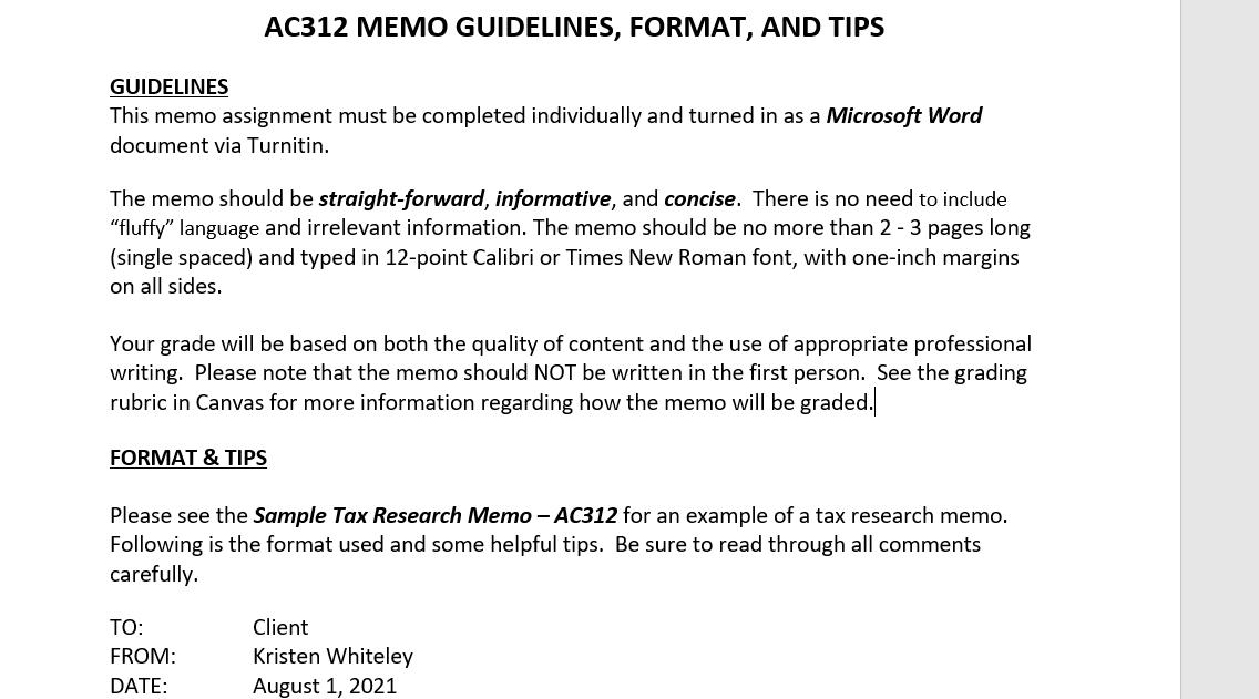 AC312 MEMO GUIDELINES, FORMAT, AND TIPS GUIDELINES This memo assignment must be completed individually and turned in as a Mic