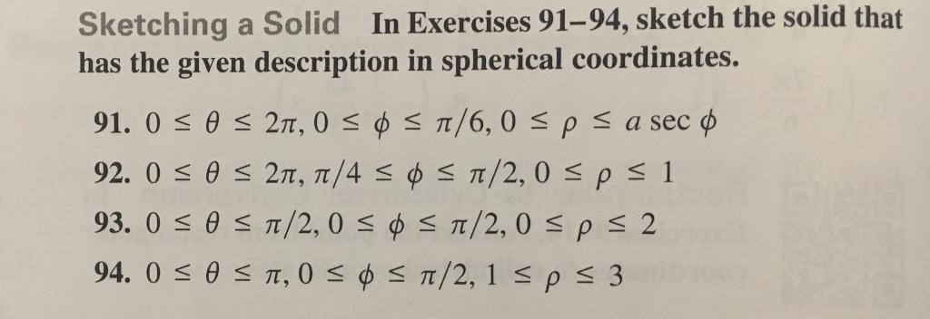 Sketching a Solid In Exercises 91-94, sketch the solid that has the