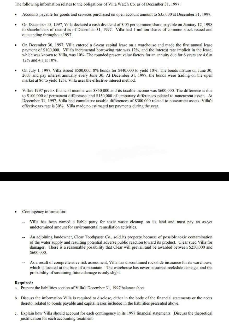 The following information relates to the obligations of Villa Watch Co. as of December 31, 1997:.Accounts payable for goods