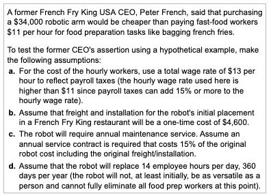 A former French Fry King USA CEO, Peter French, said that purchasinga $34,000 robotic arm would be cheaper than paying fast-
