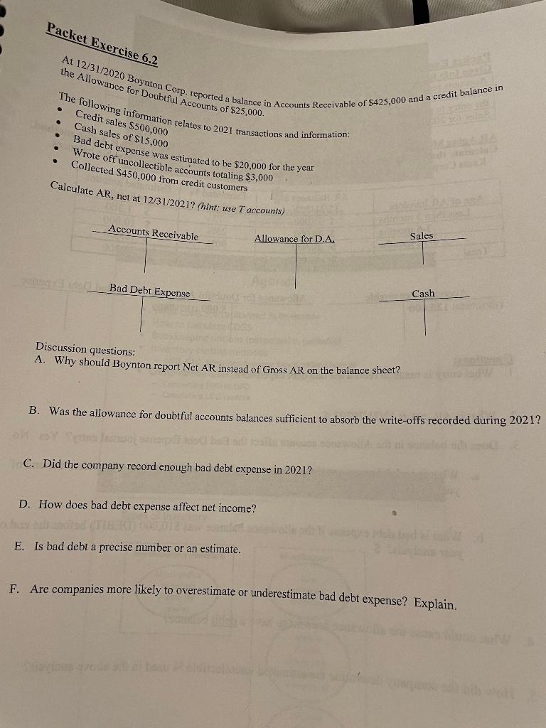 Packet Exercise 6.2At 12/31/2020 Boynton Corp. reported a balance in Accounts Receivable of $425,000 and a credit balance in