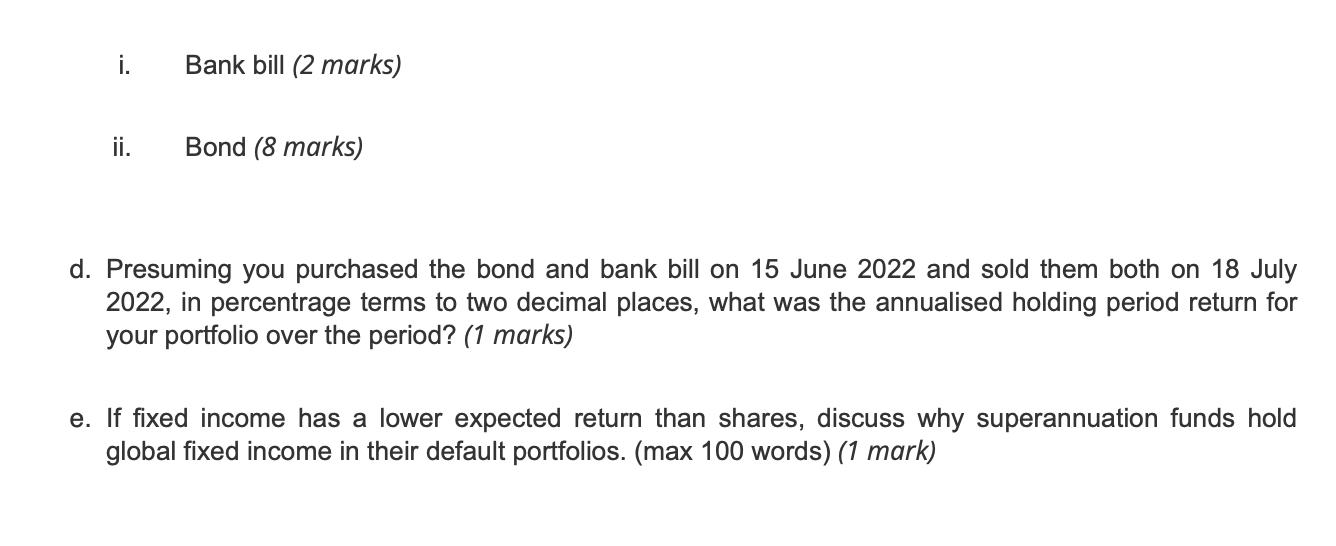 debt securities. Official Cash Rate: is 0.75% Bank Bill: A bank bill