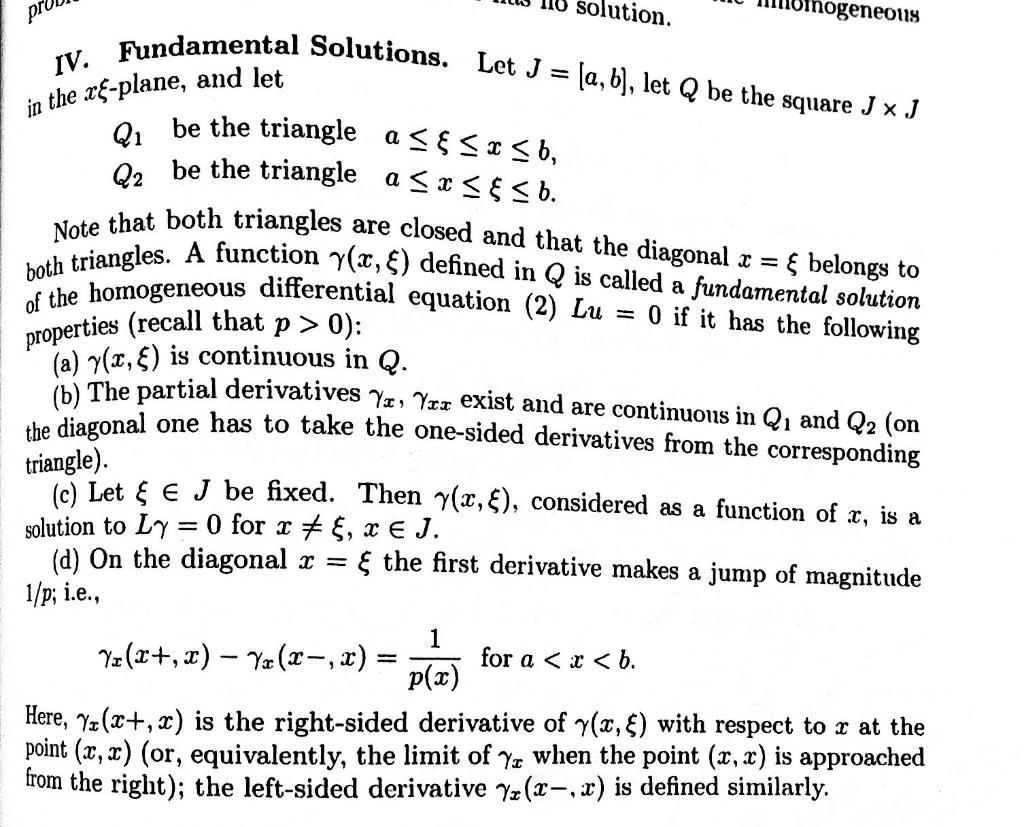 pre solution. inogeneous IV. Fundamental Solutions. Let J = (a, b), let Q be the square J xj in the x8-plane, and let triangl