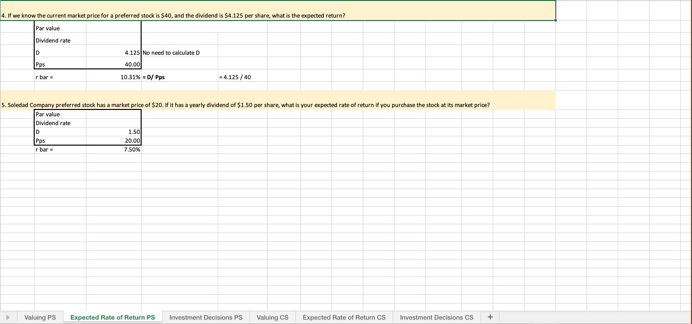 4. If we know the current market price for a preferred stock is $40, and the dividend is $4.125 per share, what is the expect