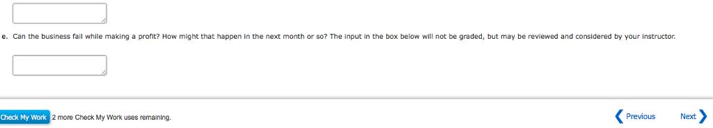 Equity Assets $5,000 $5,000 During the next month, his first month of