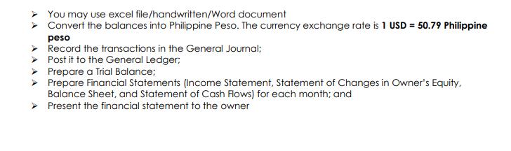 > > You may use excel file/handwritten/Word document Convert the balances into Philippine Peso. The currency