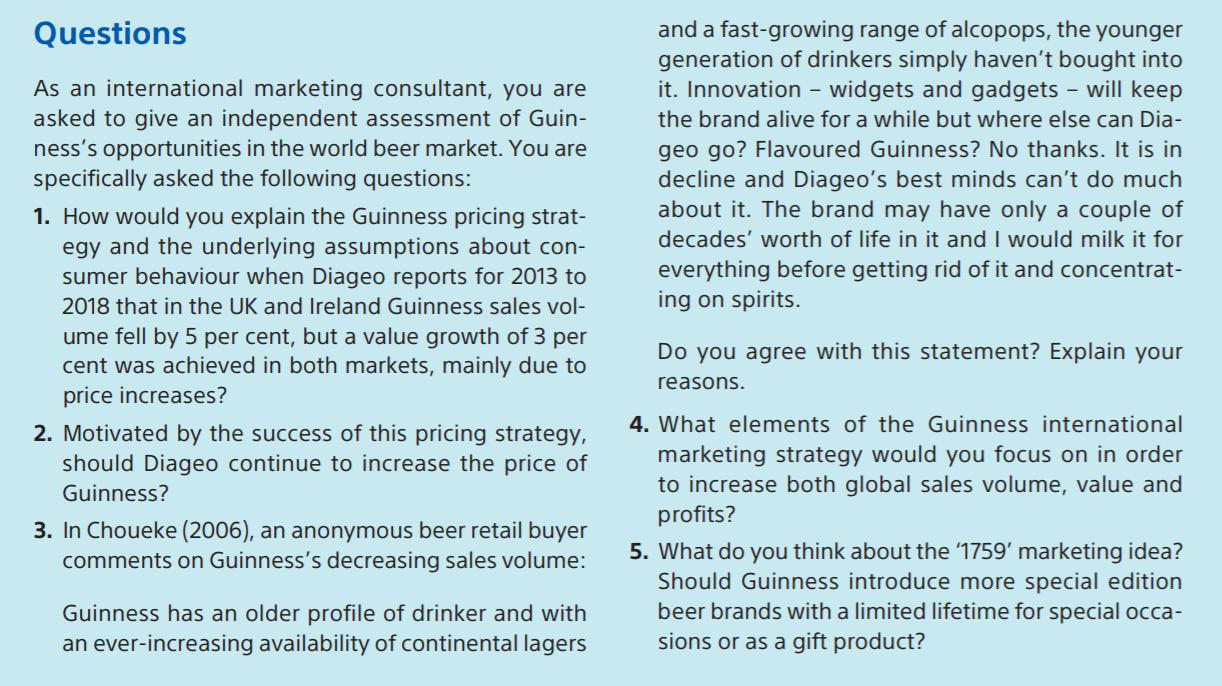 Questionsand a fast-growing range of alcopops, the youngergeneration of drinkers simply havent bought intoit. Innovation