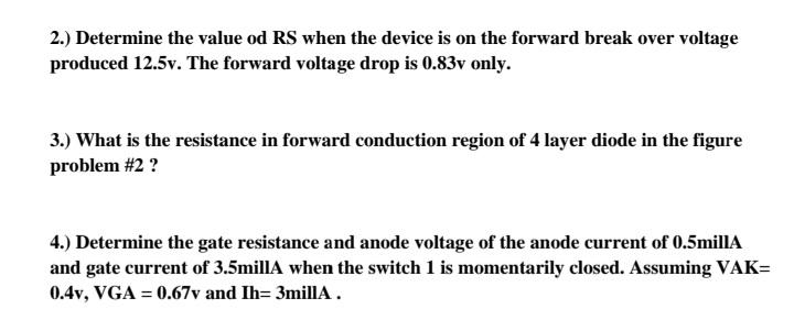 2.) Determine the value od RS when the device is on the