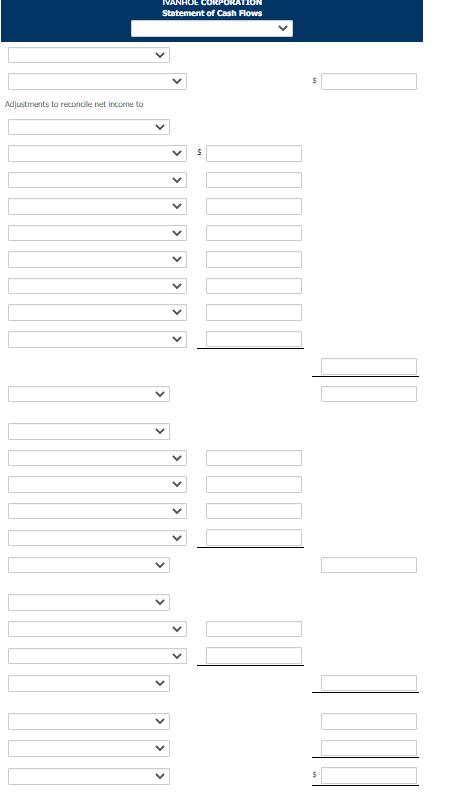 Adjustments to reconcile net income to IVANHOL CORPORATION Statement of Cash Flows > < < < < < < <