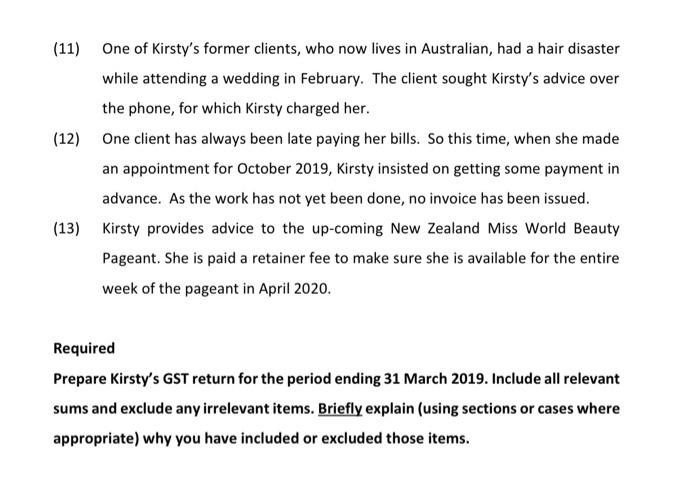 (11) One of Kirstys former clients, who now lives in Australian, had a hair disaster while attending a wedding in February.