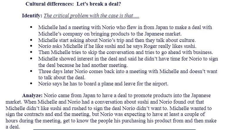 Cultural differences: Let's break a deal? Identify: The critical problem with the case is that ..... Michelle