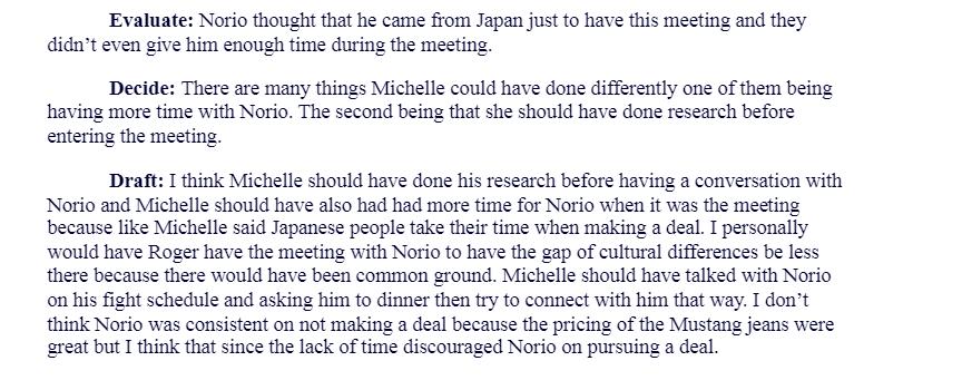 Evaluate: Norio thought that he came from Japan just to have this meeting and they didn't even give him