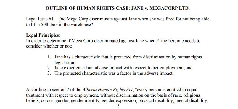 OUTLINE OF HUMAN RIGHTS CASE: JANE v. MEGACORP LTD. Legal Issue #1 - Did Mega Corp discriminate against Jane when she was fir