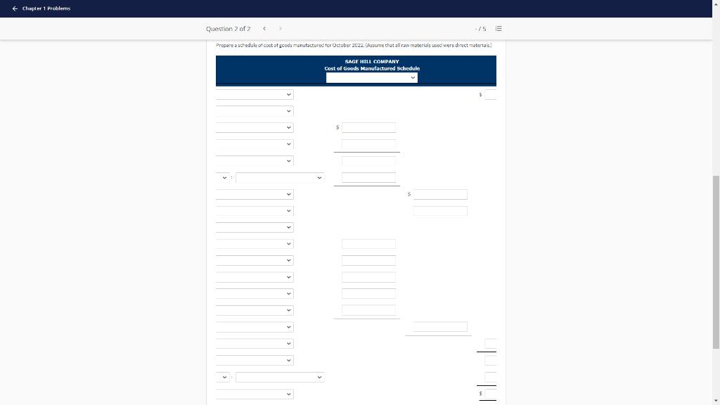 + Chapter 1 Problems Question 2 of 2 Prepare a schedule of cost of goods manufactured for October 2022. (Assume that allraw m