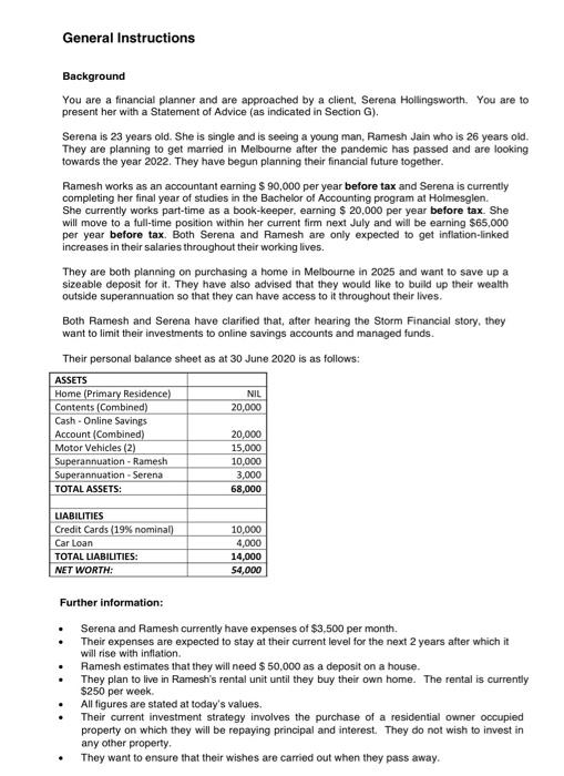 General InstructionsBackgroundYou are a financial planner and are approached by a client, Serena Hollingsworth. You are to