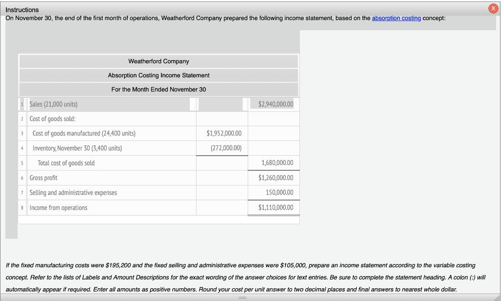 Instructions On November 30, the end of the first month of operations, Weatherford Company prepared the following income stat