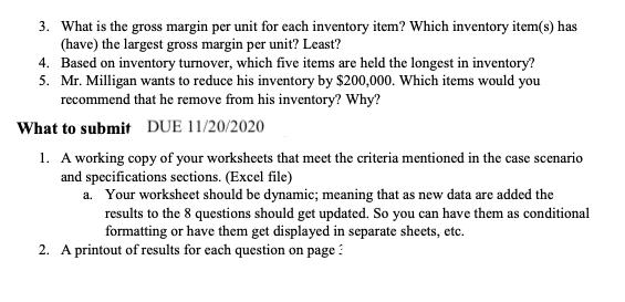 3. What is the gross margin per unit for each inventory item? Which inventory item(s) has (have) the largest gross margin per