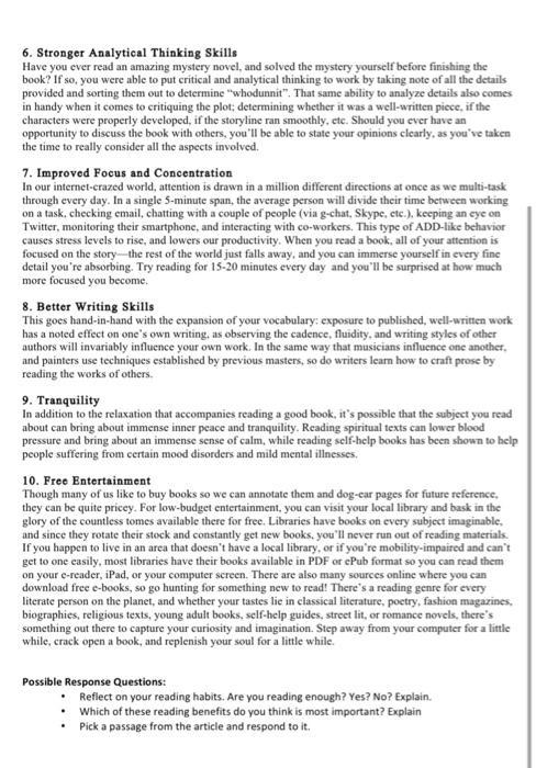 6. Stronger Analytical Thinking Skills Have you ever read an amazing mystery novel, and solved the mystery yourself before fi