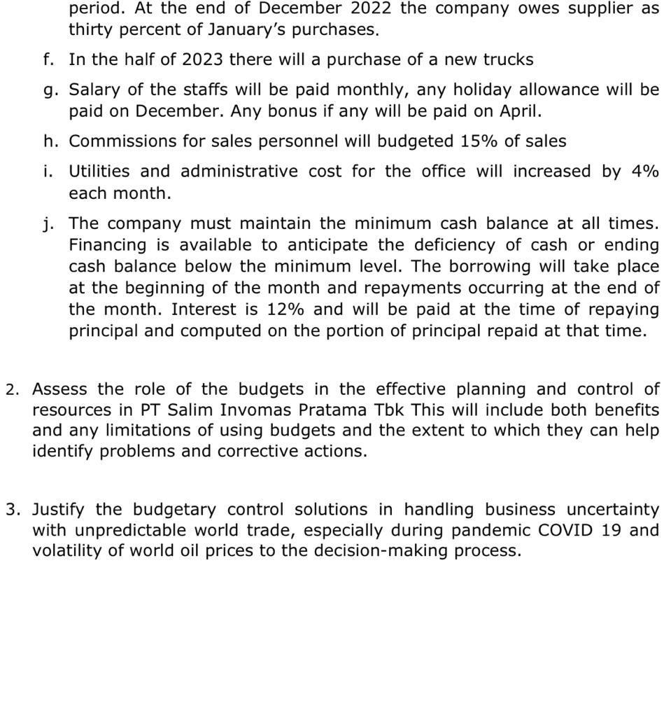 period. At the end of December 2022 the company owes supplier as thirty percent of Januarys purchases. f. In the half of 202